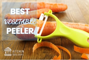 best peeler for vegetables